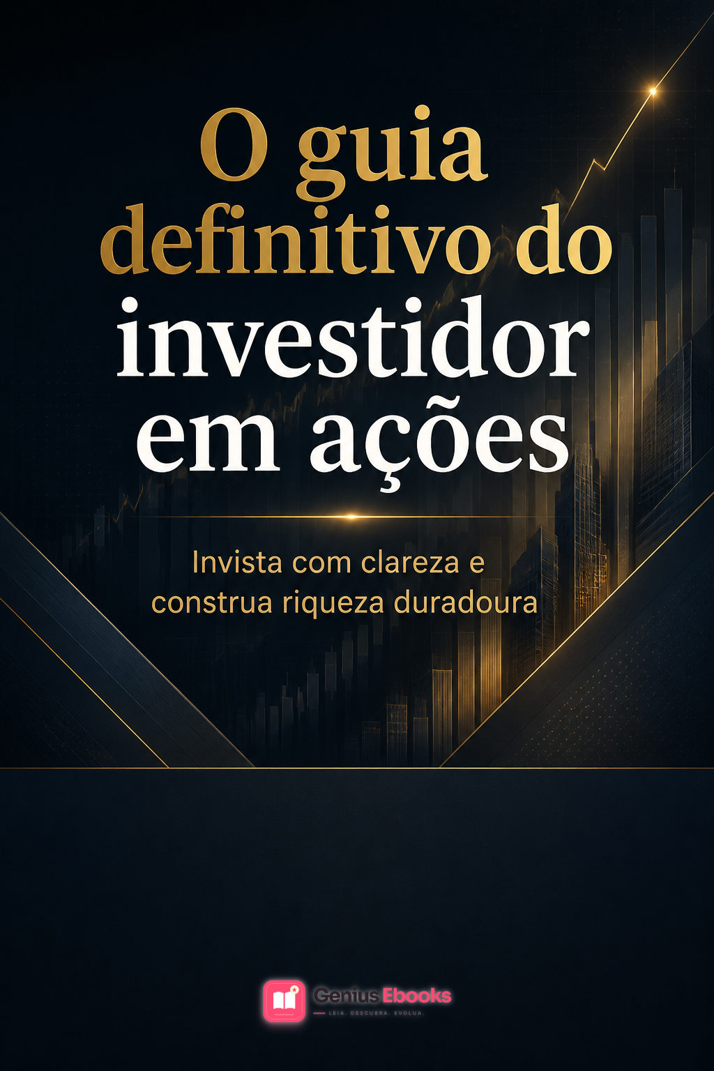 Capa do ebook O guia definitivo do investidor em ações