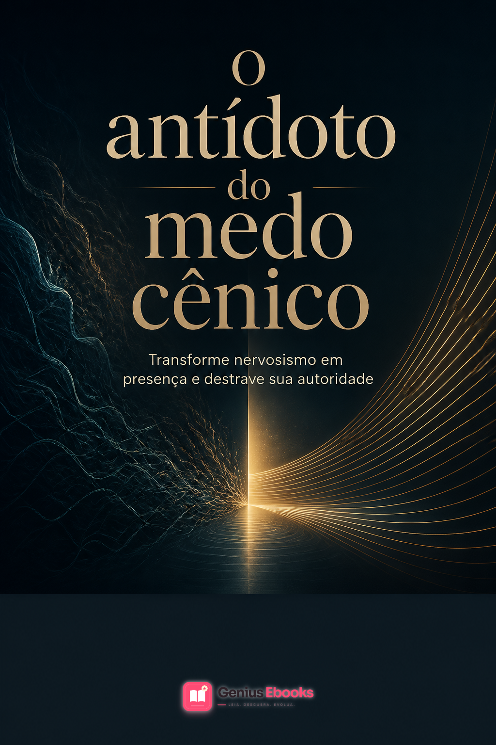 Capa do ebook O antídoto do medo cênico